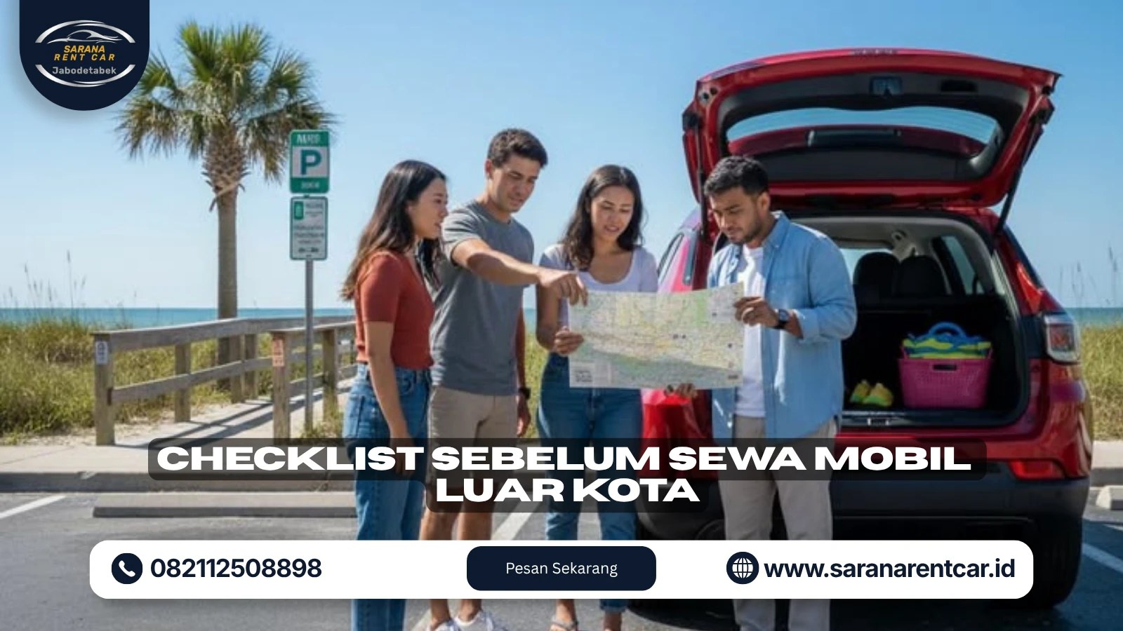 Checklist Sebelum Sewa Mobil untuk Perjalanan Luar Kota