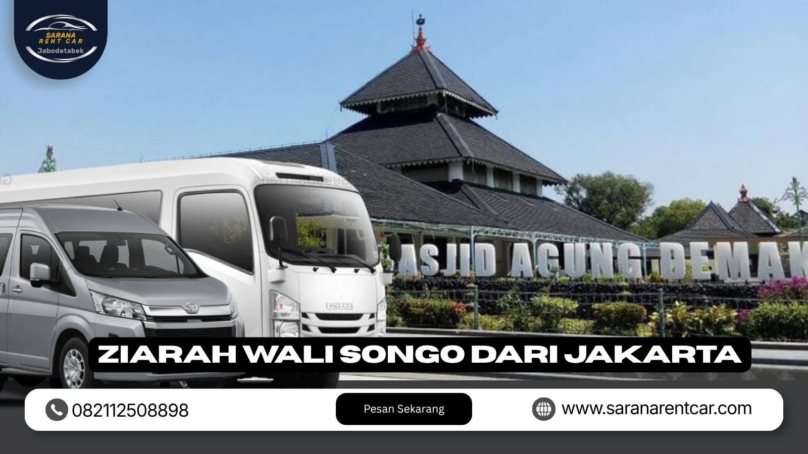 Panduan Ziarah Wali Songo dari Jakarta dengan Rombongan
