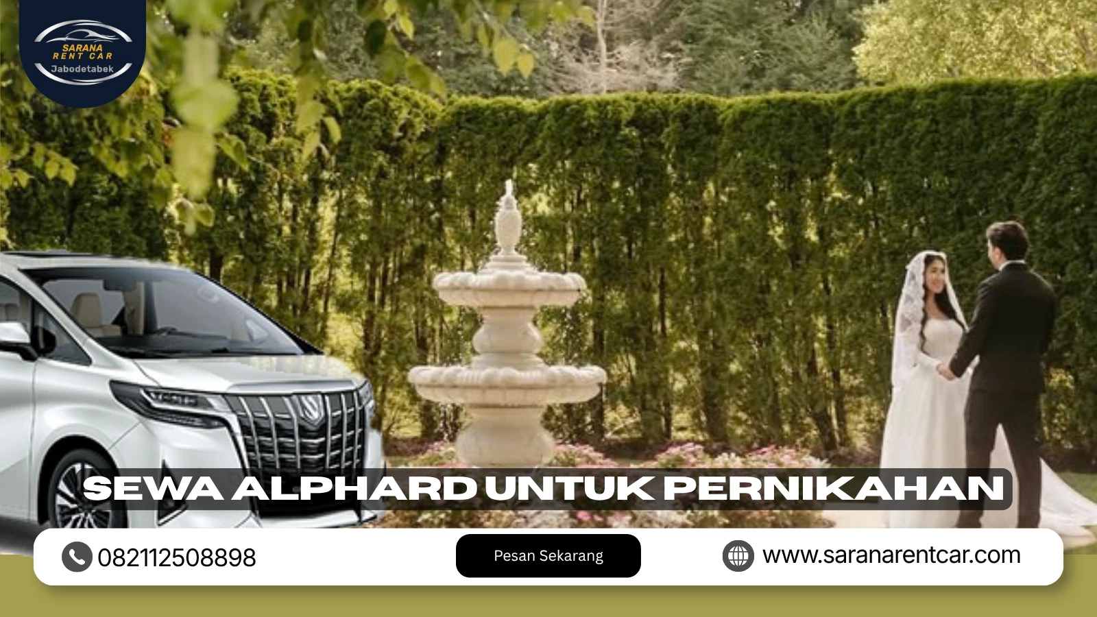 Sewa Alphard untuk Pernikahan: Panduan Lengkap Mobil Pengantin di Jakarta