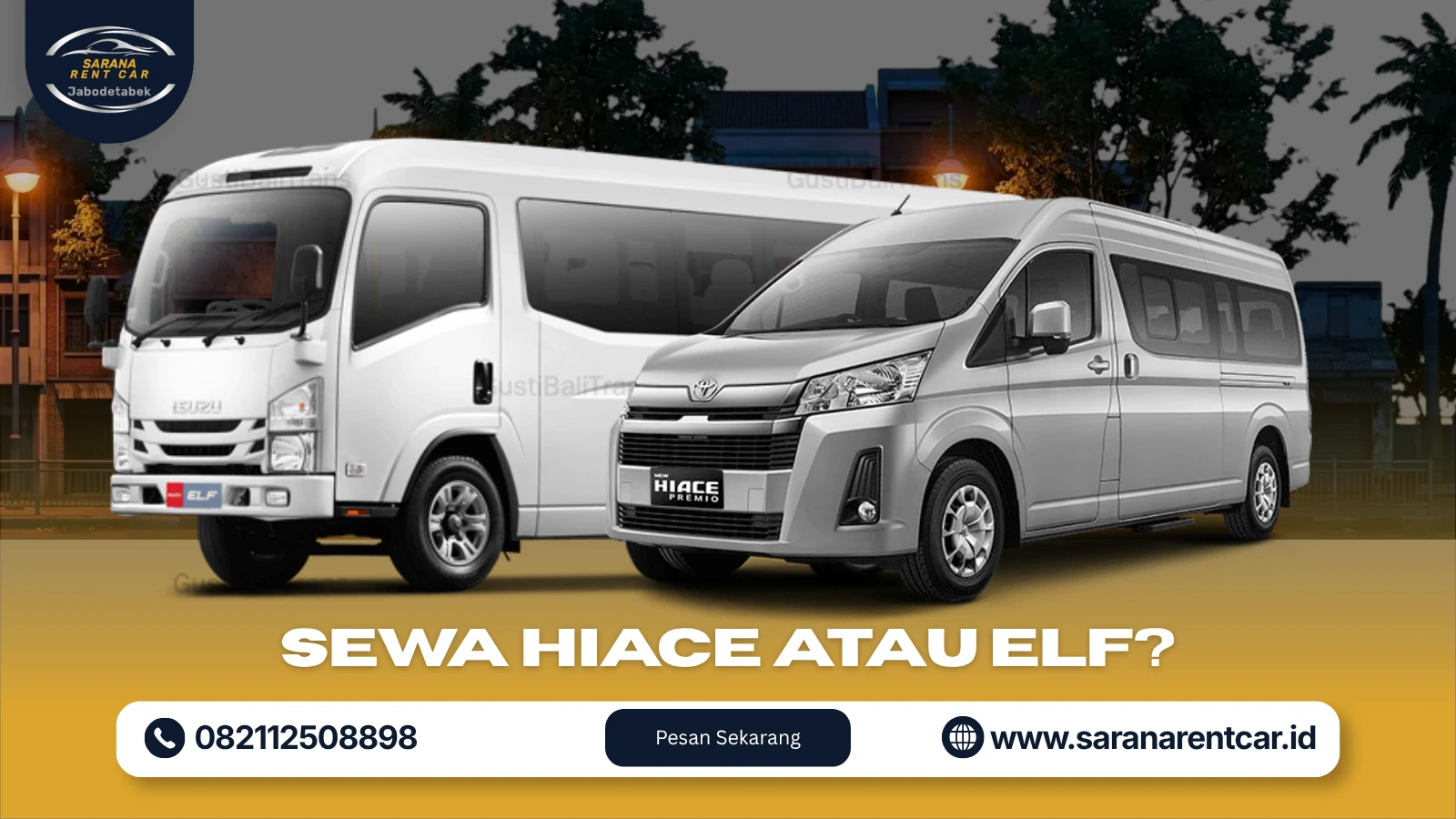 Sewa Hiace atau ELF? Ini Bedanya untuk Perjalanan Rombongan